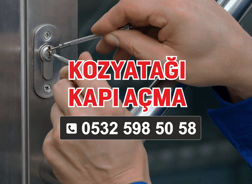 Kozyatağı Kapı Açma