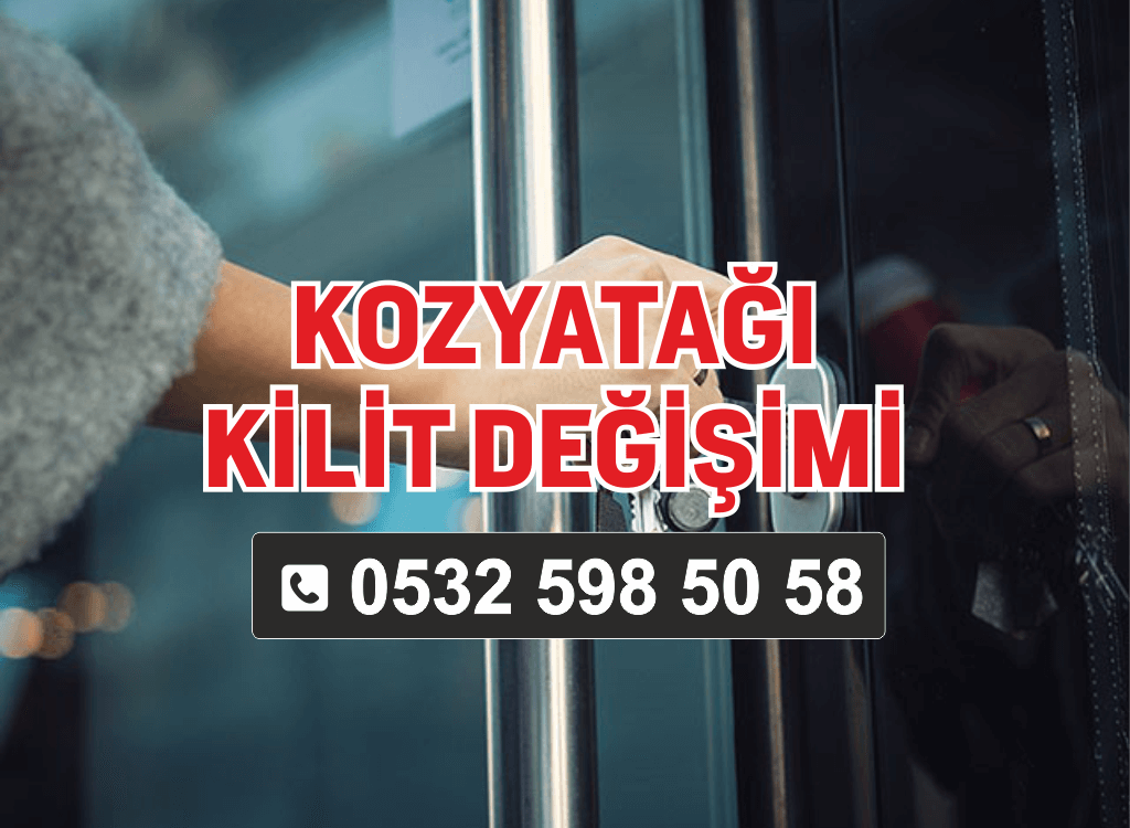 Kozyatağı Kilit Değişimi