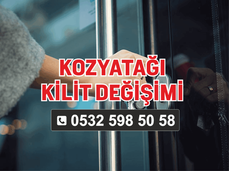 Kozyatağı Kilit Değişimi