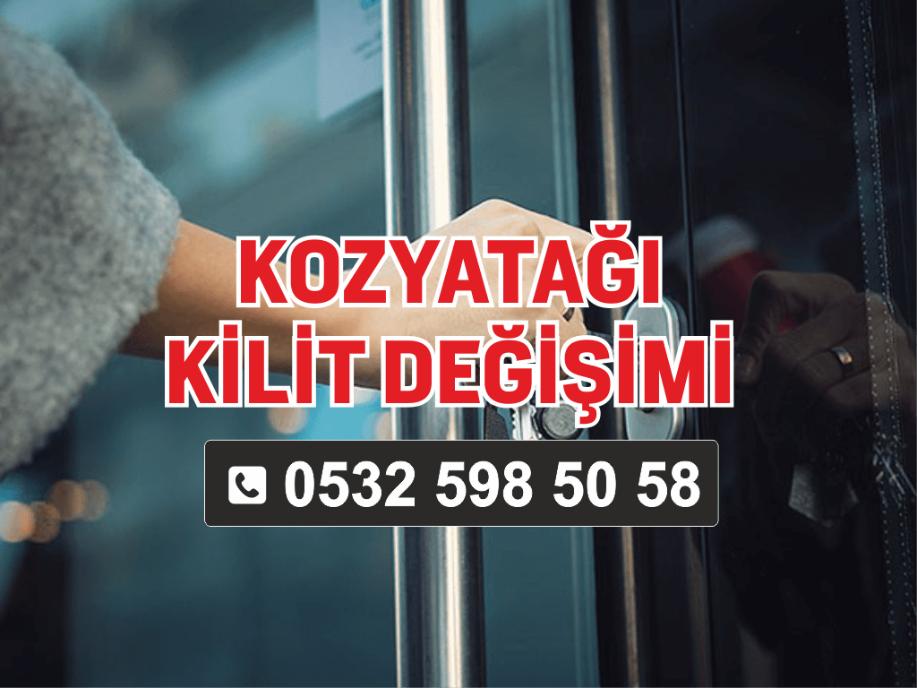 Kozyatağı Kilit Değişimi